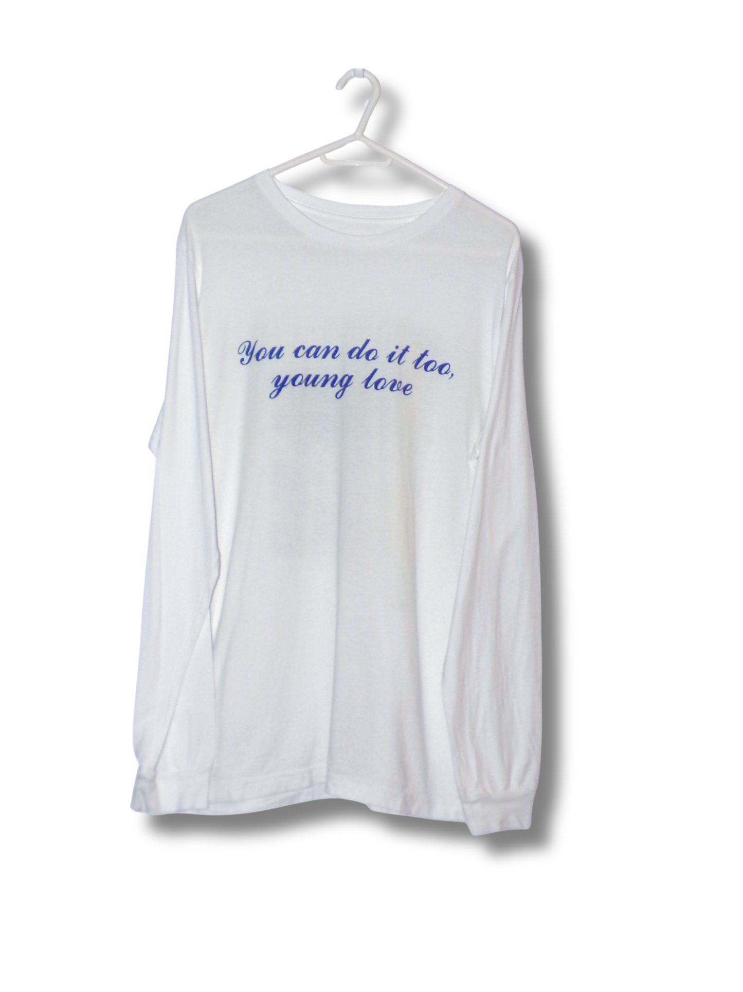 YOU CAN DO IT TOO LONG SLEEVE