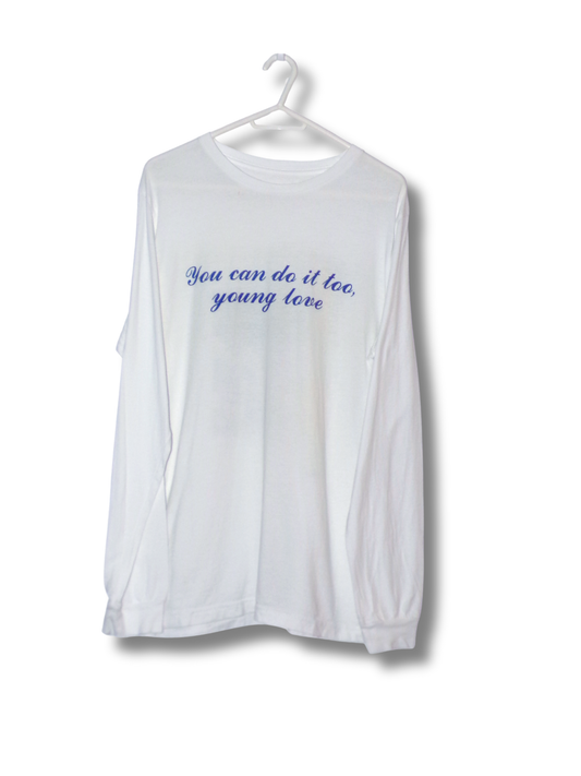 YOU CAN DO IT TOO LONG SLEEVE