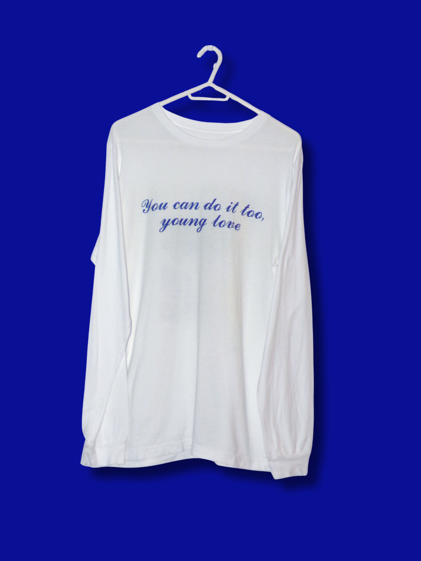 YOU CAN DO IT TOO LONG SLEEVE